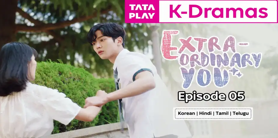 Extra Ordinary you EP 05